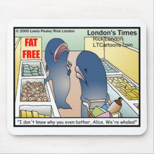 Mousepad Funny Dieting Whales Tees Mugs Cards & Gifts