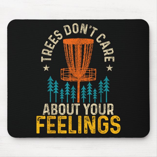 Mousepad Funny Disc Golf Apparel Co. Disc Golf Trees Don't  (Frente)