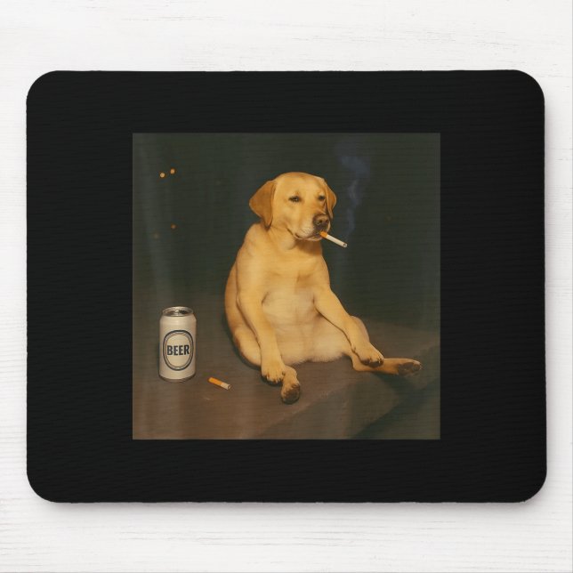 Mousepad Funny Dog Beer Smoking Meme Sarcastic Dog Lover  (Frente)