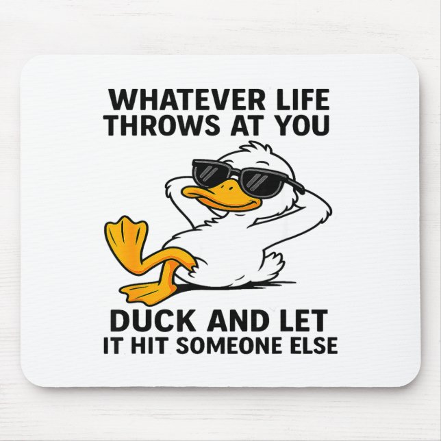 Mousepad Funny Duck Graphic Men Women Funny Quote  (Frente)