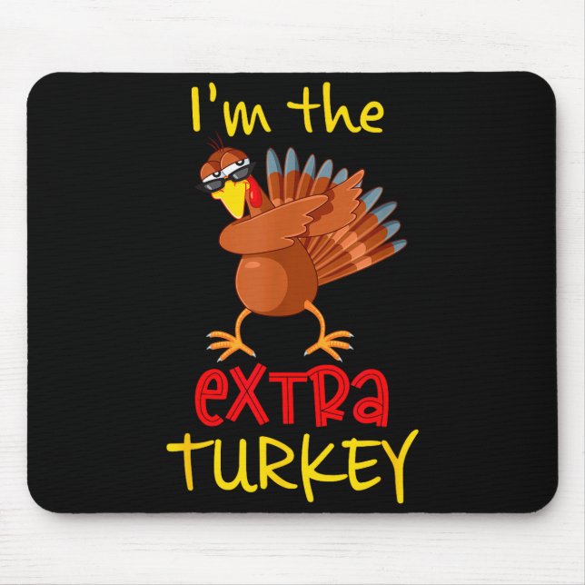Mousepad Funny Extra Turkey Matching Family Group Thanksgiv (Frente)