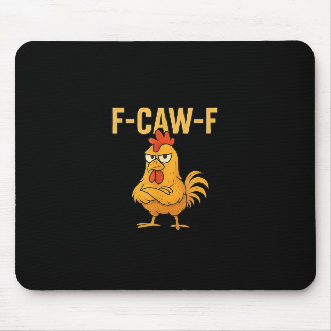 Mousepad Funny F-Caw-F Chicken F-Caw-F Chicken Rooster Meme (Frente)