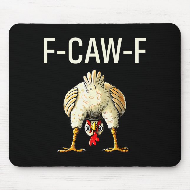 Mousepad Funny F Caw F Chicken Fcwf Butt F-caw-f  (Frente)