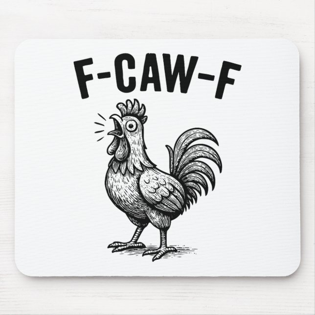 Mousepad Funny F-caw-f Chicken Graphic Sarcastic Bird  (Frente)