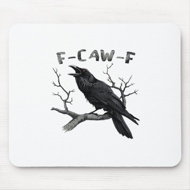 Mousepad Funny F-Caw-F Gothic Crow Humor Essential (Frente)