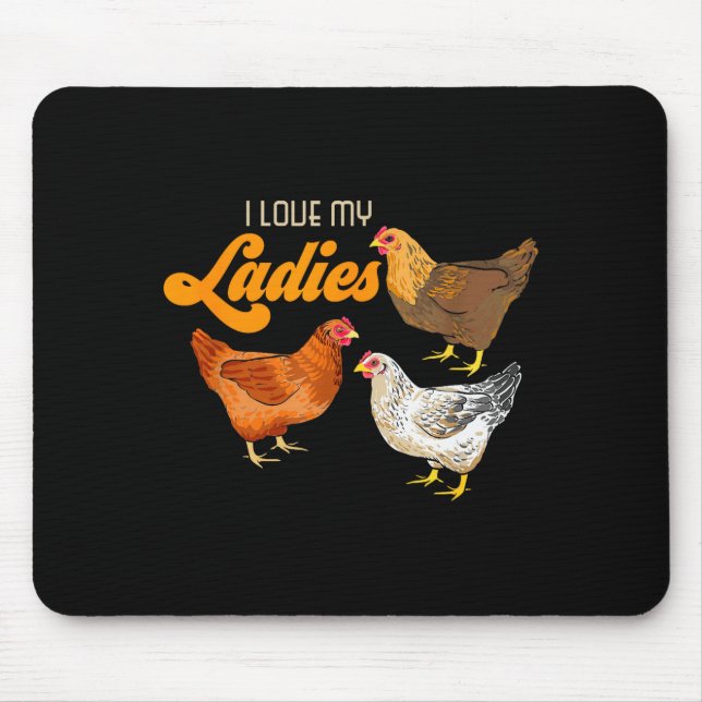 Mousepad Funny Farmer Gift - I Love My Ladies Chicken  (Frente)
