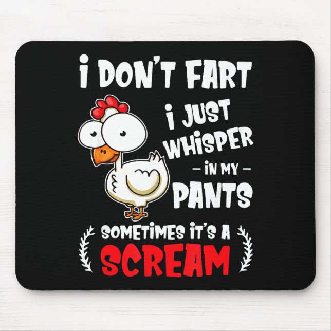 Mousepad Funny Farting Chicken Lover I Dont Fart I Whisper  (Frente)