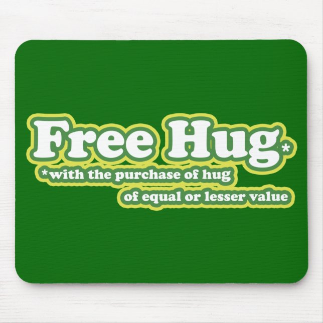 Mousepad Funny Free Hug Hugs Parody (Frente)