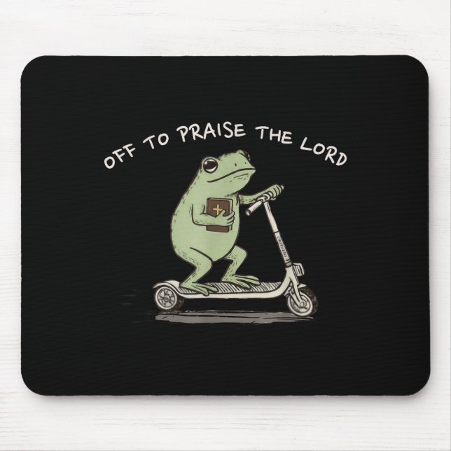 Mousepad Funny Frog Off To Praise The Lord Christian Scoote (Frente)