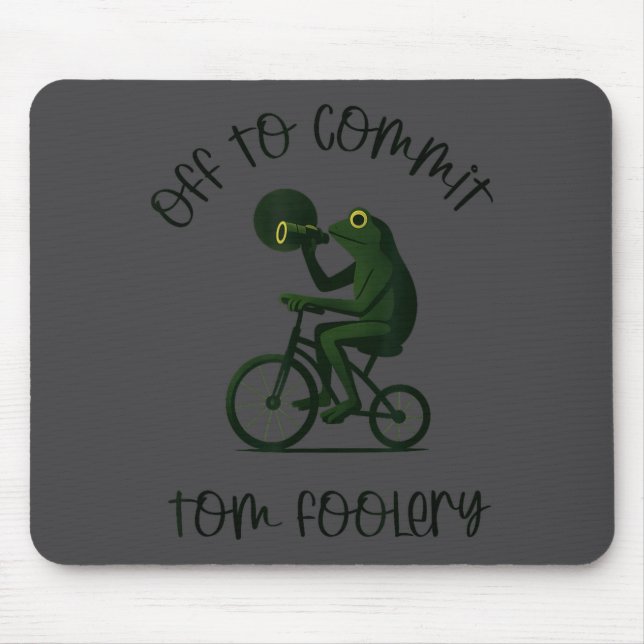 Mousepad Funny Frog Wizard Off To Commit Tom Foolery Eclips (Frente)