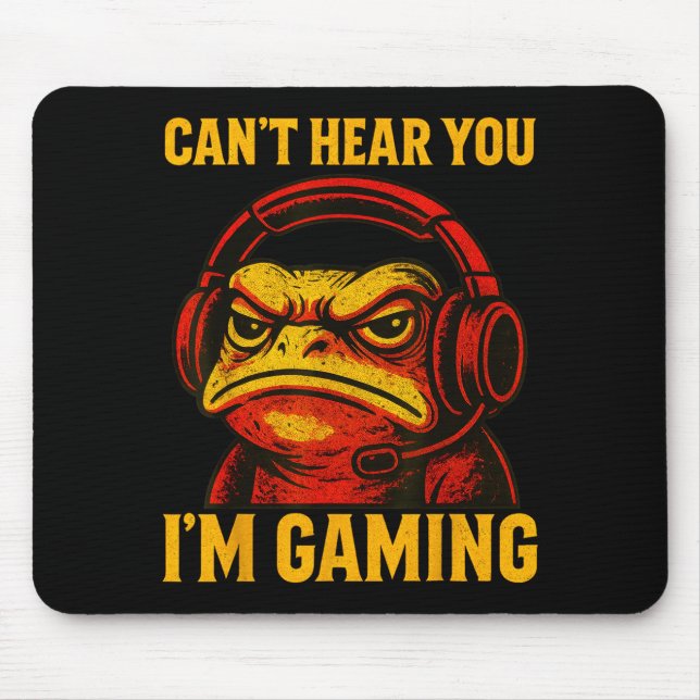Mousepad Funny Gamer Frog Men Women Boys Can't Hear You Vid (Frente)