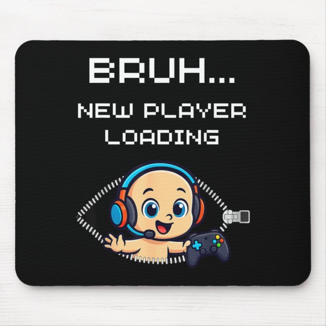Mousepad Funny Gamer Pregnancy Announcement – Bruh New Play (Frente)