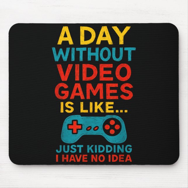 Mousepad Funny Gamer Saying Graphic Tee Men Boys Teens Vide (Frente)