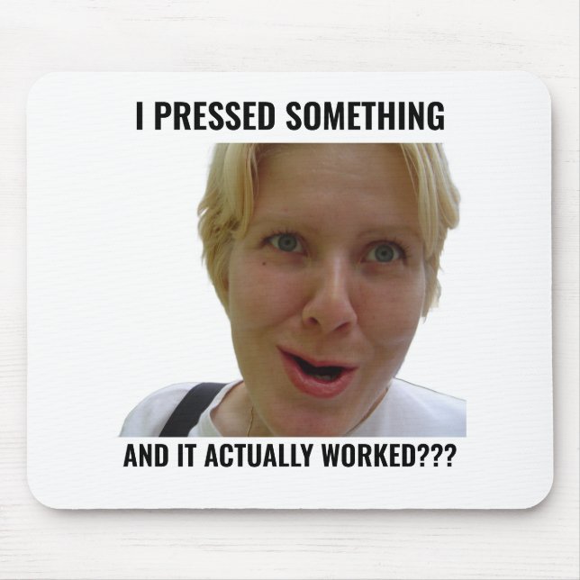 Mousepad Funny Gamer Tapete de Mouse Apertei Algo Meme (Frente)