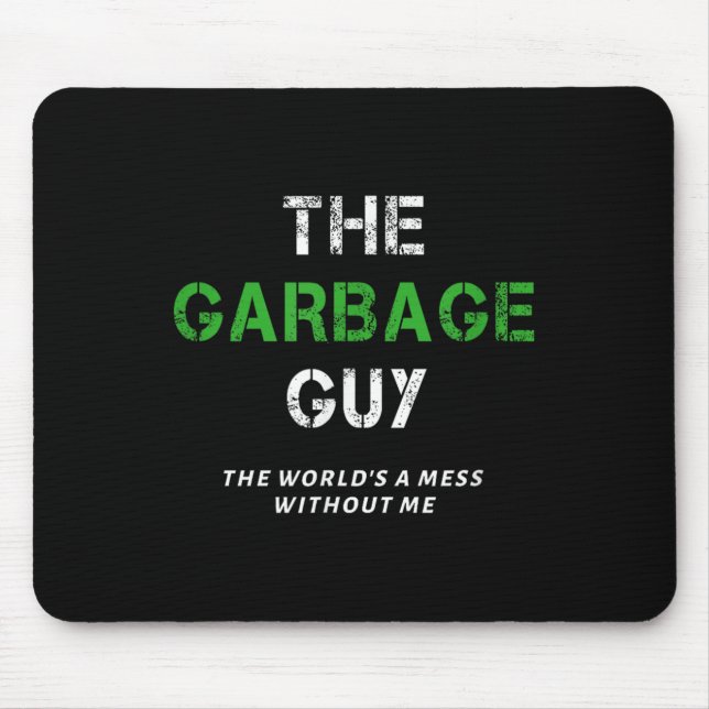 Mousepad Funny Garbage Man Saying Trash Man Garbage Truck D (Frente)