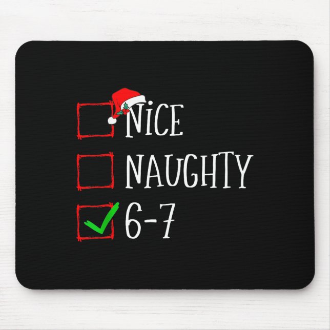 Mousepad Funny Gen Alpha 6-7 Meme Nice Naughty 67 Christmas (Frente)