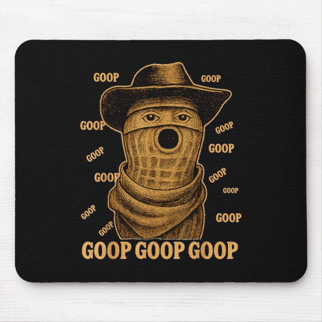 Mousepad Funny Goop Goop Goop The Burnt Peanut Goop Bungula (Frente)