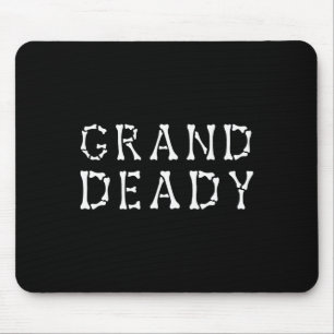 Mousepad Funny Grand Deady Halloween Mummy Deady Halloween
