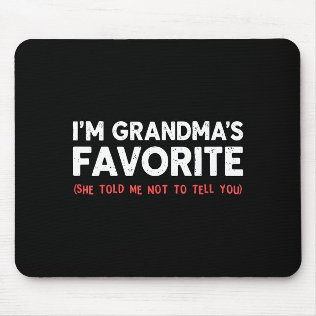 Mousepad Funny Grandma’s Favorite Granhild I'm Grandma’s Fa (Frente)