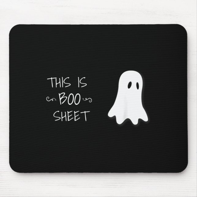 Mousepad Funny Halloween Ghost This Is Boo Sheet  (Frente)