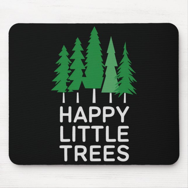 Mousepad Funny Happy Little Trees Camng  (Frente)