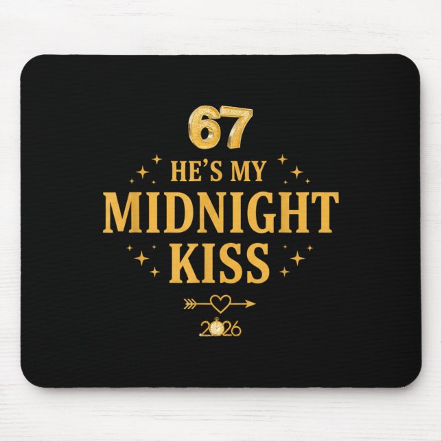 Mousepad Funny Hes My Midnight Kiss Couple New Year Eve  (Frente)