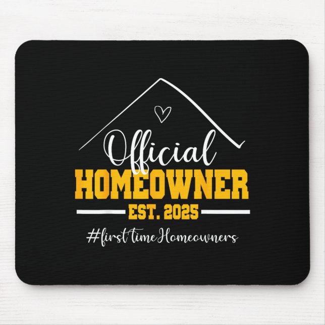 Mousepad Funny Homeowner Proud New Housewarming Party 2025  (Frente)