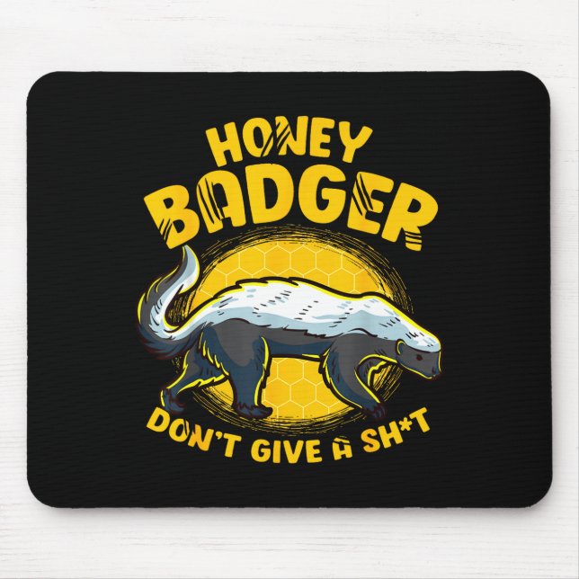 Mousepad Funny Honey Badger Don't Give A Sh-t Novelty Honey (Frente)