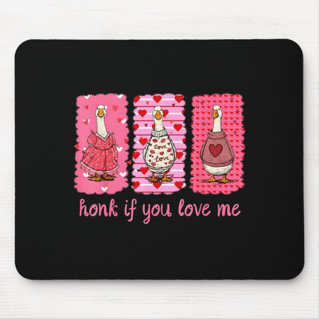 Mousepad Funny Honk If You Love Me Silly Goose Heart Valent (Frente)