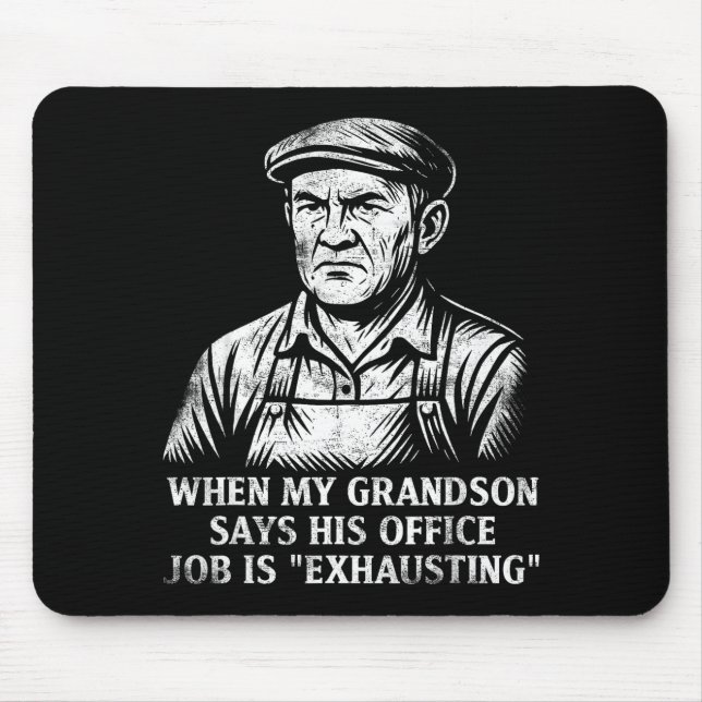 Mousepad Funny Humor Grandpa Gift Father's Day Grandfather  (Frente)