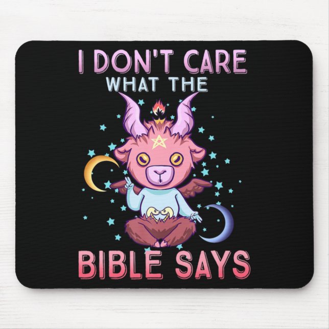 Mousepad Funny I Dont Care What Bible Says  (Frente)
