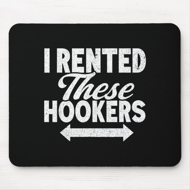 Mousepad Funny I Rented These S Adult Humor  (Frente)