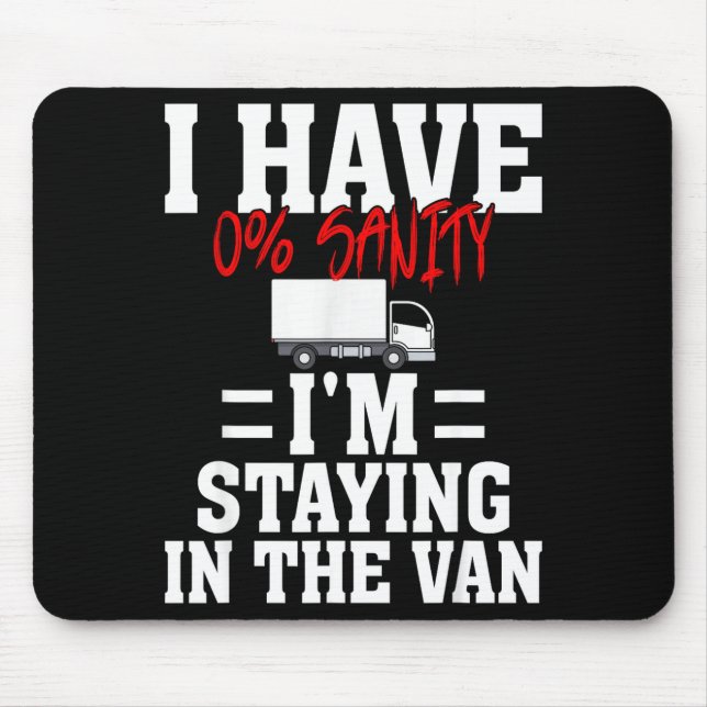 Mousepad Funny I'm Staying In Tha Van Phasmophobia Gamer Me (Frente)
