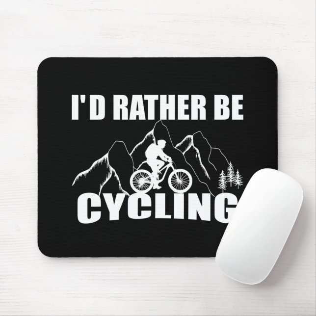 Mousepad funny inspirational cycling quotes (Com mouse)