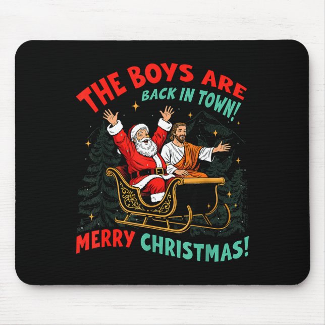 Mousepad Funny Jesus Santa The Boys Are Back In Town Merry  (Frente)