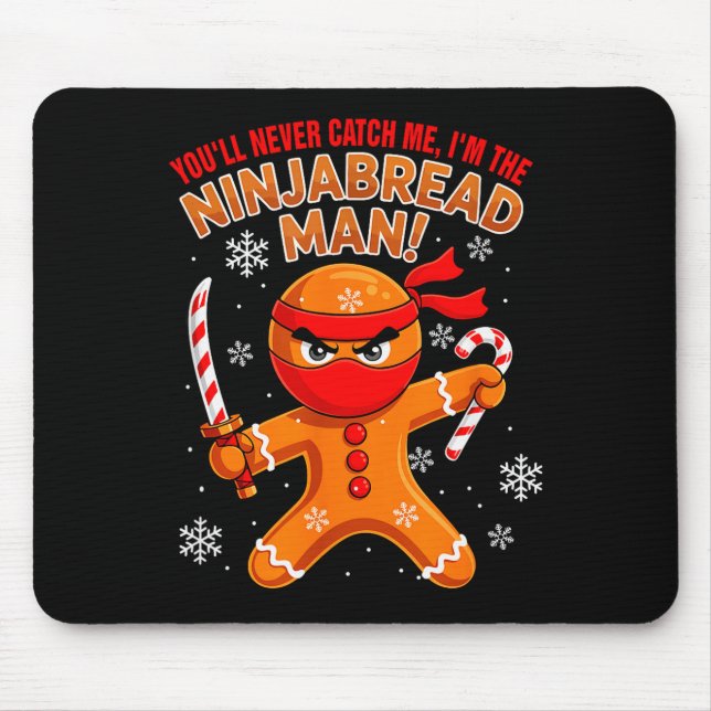Mousepad Funny Joke Never Catch I'm Ninjabread Xmas Gingerb (Frente)