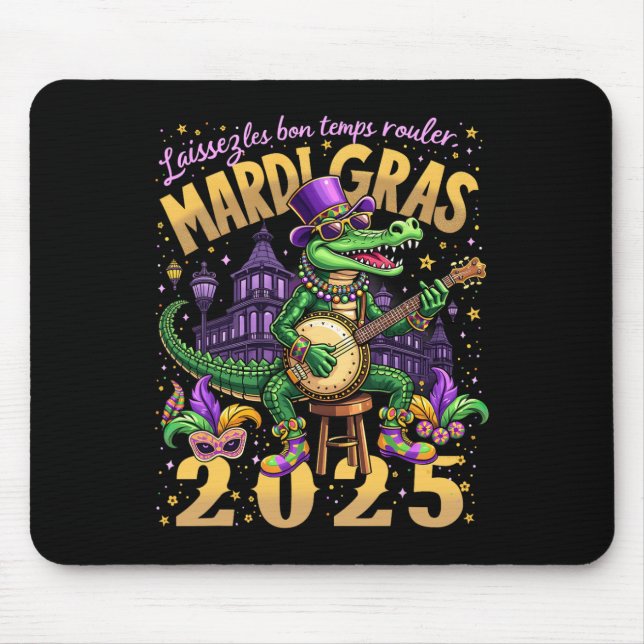 Mousepad Funny Laissez Les Bon Temps Rouler Mardi Gras 2025 (Frente)