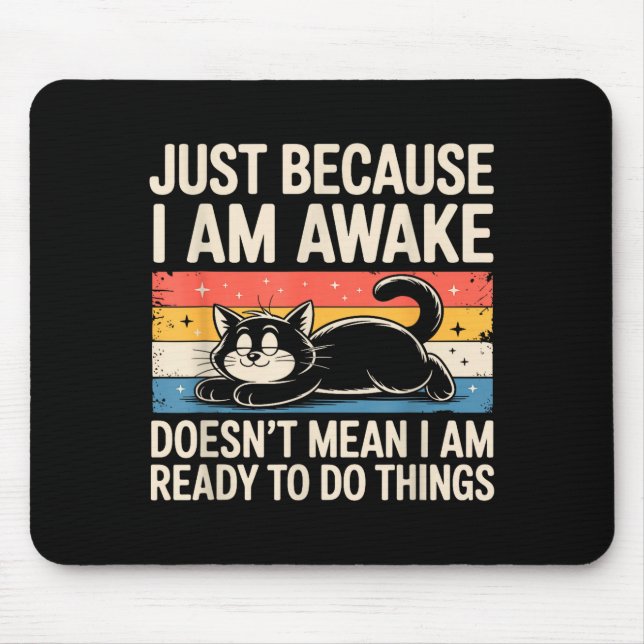 Mousepad Funny Lazy Cat Meme Weird Stuff Lover Men Women Bo (Frente)