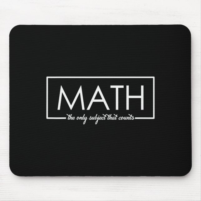 Mousepad Funny Math Teacher, The Only Subject That Counts  (Frente)