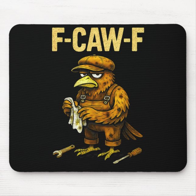 Mousepad Funny Mechanic F Caw F Crow Fcawf Raven Mechanics  (Frente)