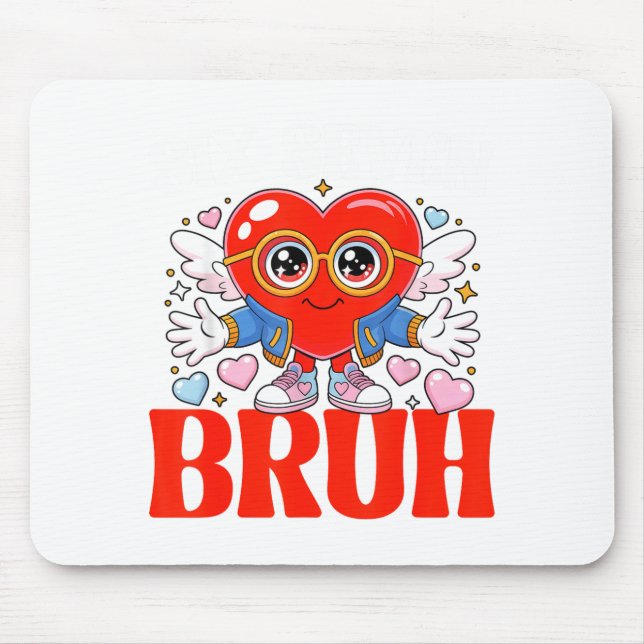 Mousepad Funny Meme 67 Six Seven Bruh Valentine Heart Women (Frente)