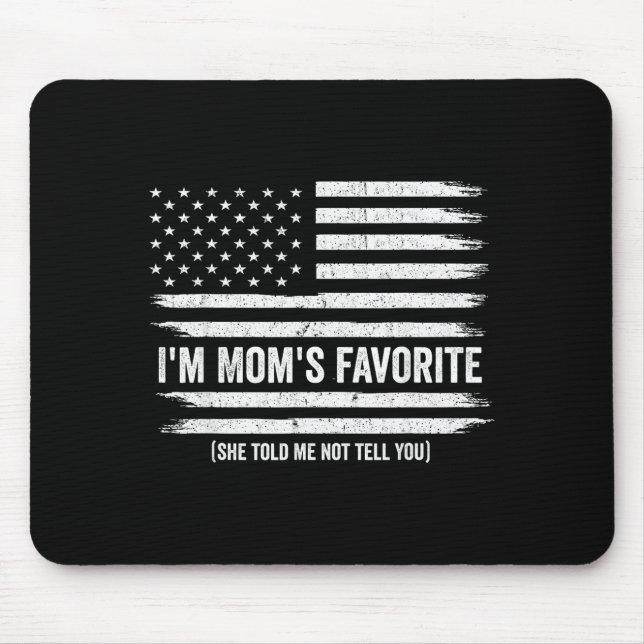 Mousepad Funny Moms Favorite Child Son Daughter I'm Mom's F (Frente)