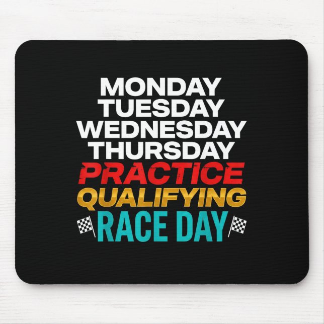 Mousepad Funny Monday Tuesday Thursday Practice Qualifying  (Frente)