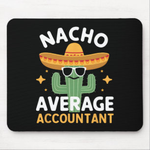 Mousepad Funny Nacho Média Contabilista Cinco De Mayo Mexic