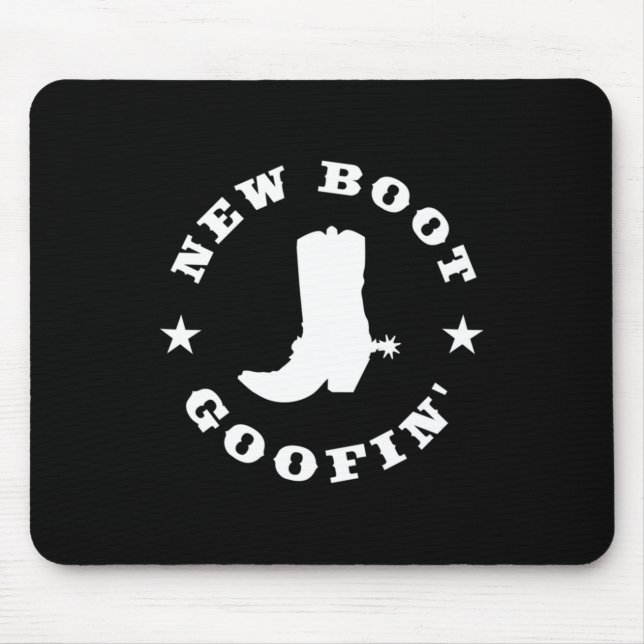 Mousepad Funny New Boot Goofin Cowboy Boot Meme Quote Long  (Frente)