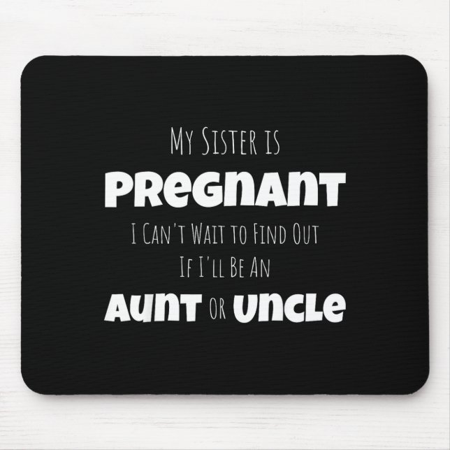 Mousepad Funny New Uncle Aunt Baby Announcement Sister Gend (Frente)