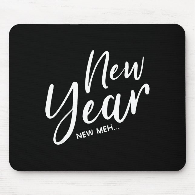Mousepad Funny New Years Eve New Year New Meh  (Frente)
