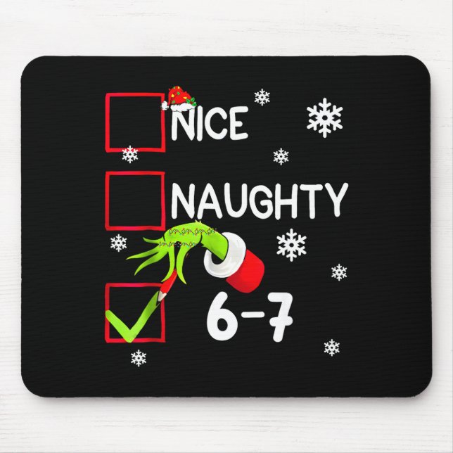 Mousepad Funny Nice Naughty 6 7 Christmas 67 Meme Xmas Boys (Frente)