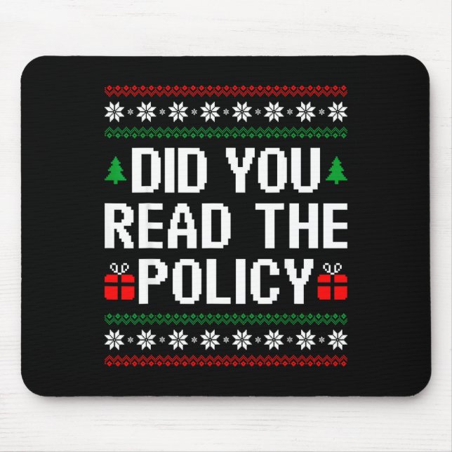 Mousepad Funny Office Christmas Squad Did You Read The Licy (Frente)