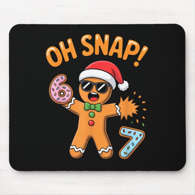 Mousepad Funny Oh Snap 67 Six Seven Meme Gingerbread Man  (Frente)